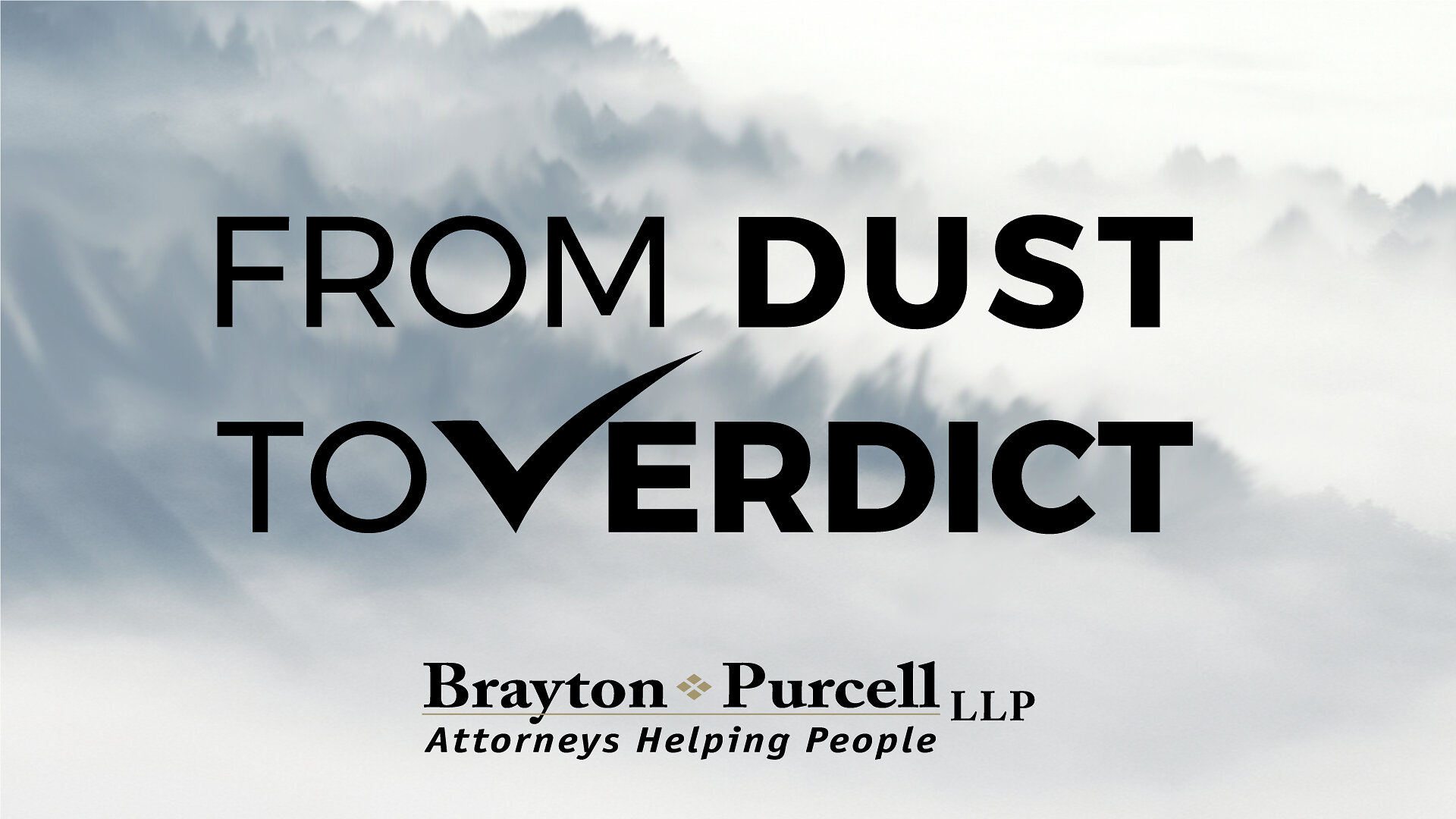 Brayton Purcell LLP Releases The Best of From Dust to Verdict: Season 1, Part 1