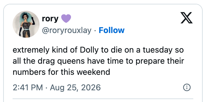 Tweet joking about Dolly choosing Tuesday for dying, giving drag queens time to prepare for the weekend