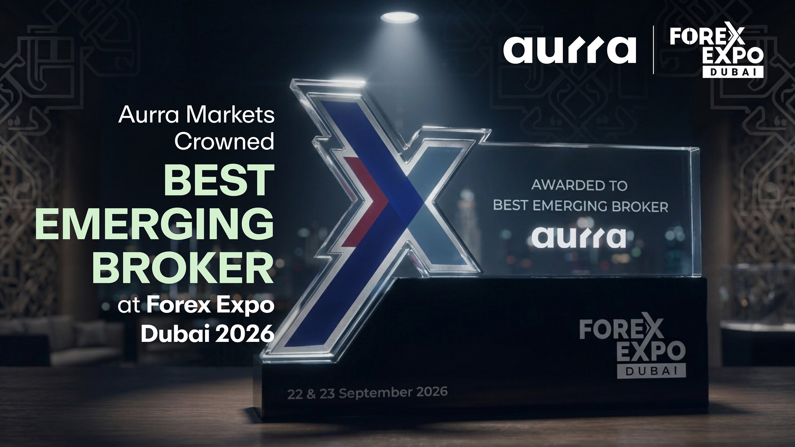 Aurra Markets Crowned 'Best Emerging Broker' at Forex Expo Dubai 2026