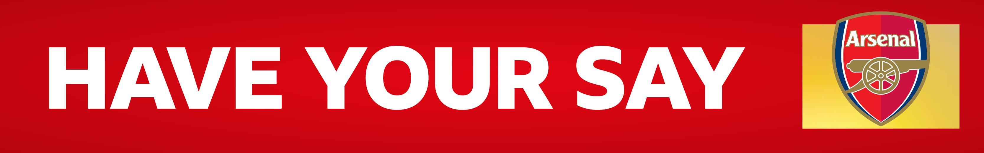 Arsenal have your say banner