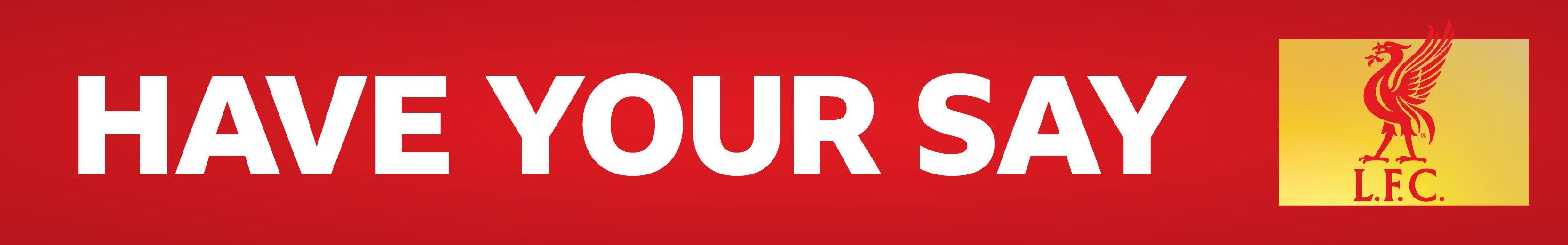 Liverpool have your say banner