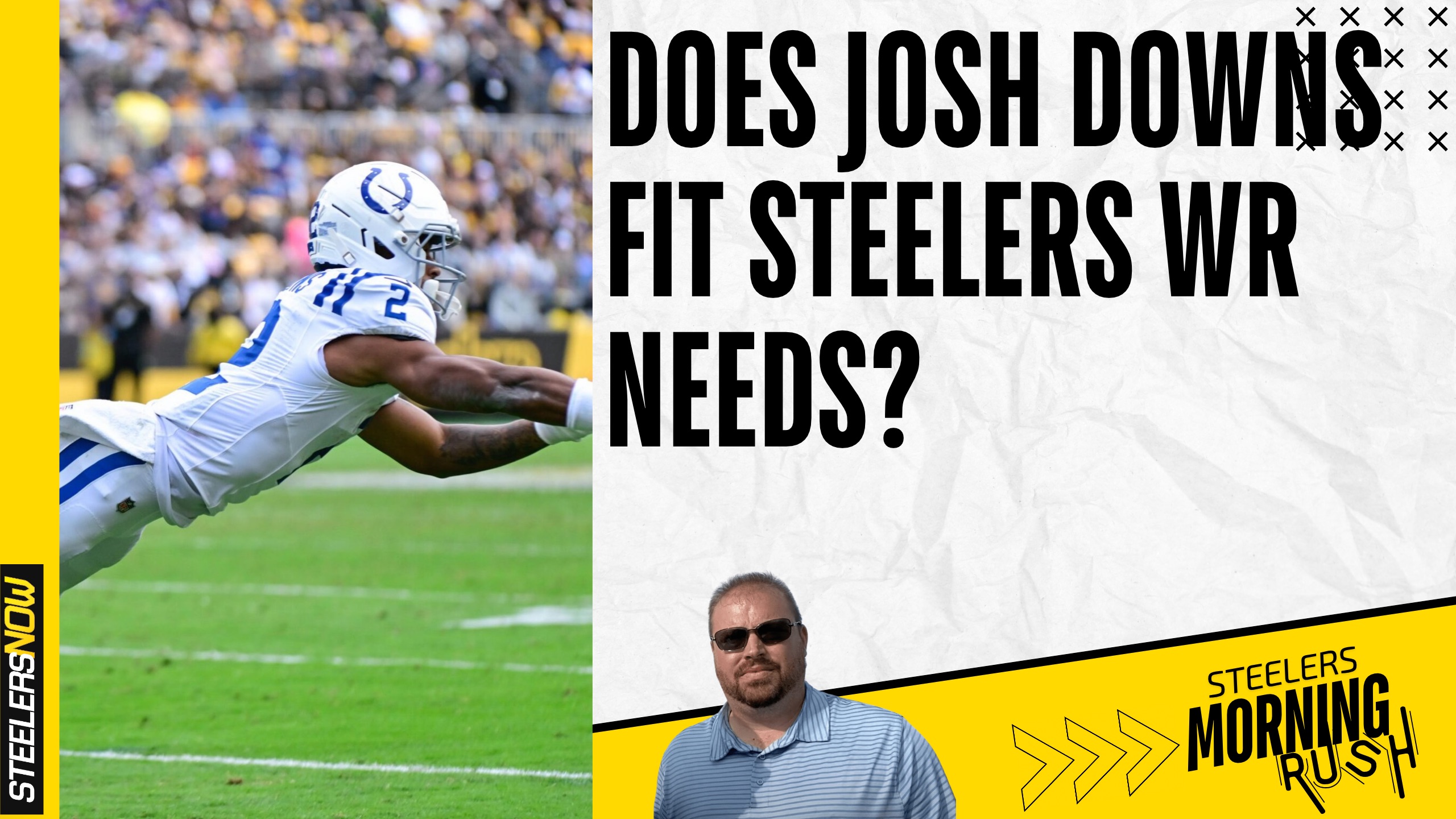 Does Josh Downs Fit Steelers WR Needs? | Steelers Morning Rush